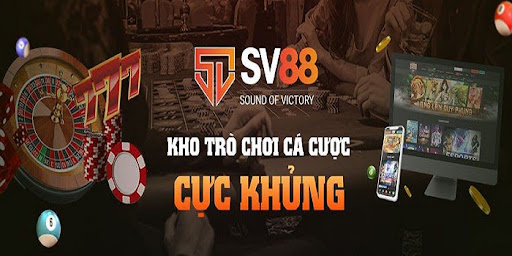 SV88 – Nhà cái tỷ lệ kèo ăn cao top đầu