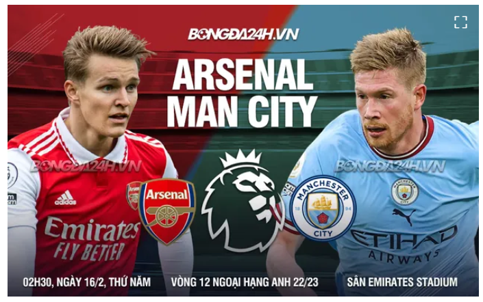 Arsenal vs Man City đá bù vòng 12 Ngoại hạng Anh 2022/23